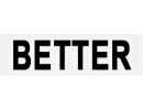 Better